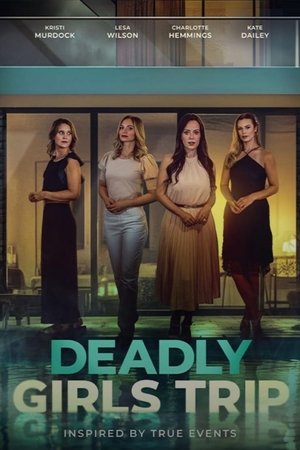Deadly Girls Trip (2025) WEBRIP Hindi (MULTI AUDIO) 720p – 480p – 1080p