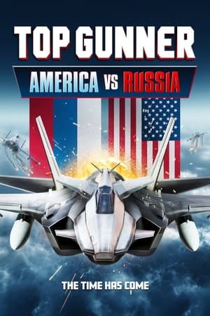 Top Gunner: America vs. Russia (2023) WEBRIP Hindi (MULTI AUDIO) 720p – 480p – 1080p